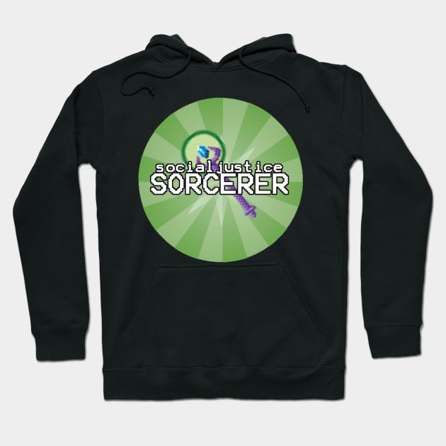 Social Justice Sorcerer Hoodie by Optimysticals